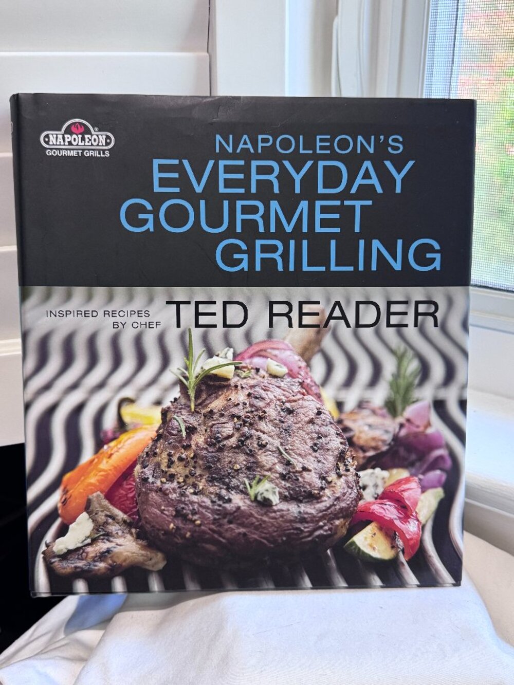 🔥 Napoleon’s Everyday Gourmet Grilling Cookbook Hardcover BBQ Ted Reader 🍖📖